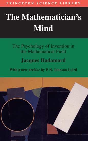 The Mathematician's Mind - The Psychology of Invention in the Mathematical Field - cover
