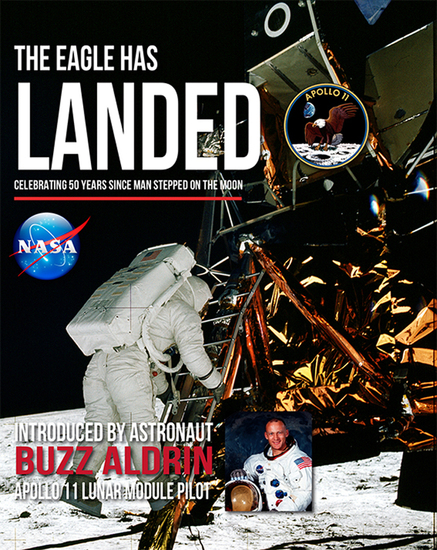 The Eagle has Landed - Celebrating 50years since man stepped on the Moon - cover