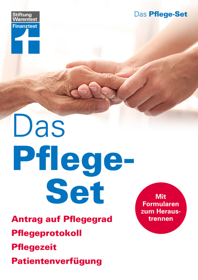 Das Pflege-Set - Antrag auf Pflegegrad - Hilfe organisieren - Pflege finanzieren - Formulare für Pflegeprotokoll Pflegezeit Patientenverfügung I Stiftung Warentest - cover