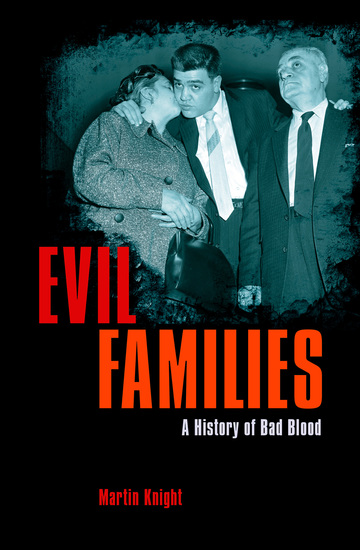 Evil Families - A History of Bad Blood - cover