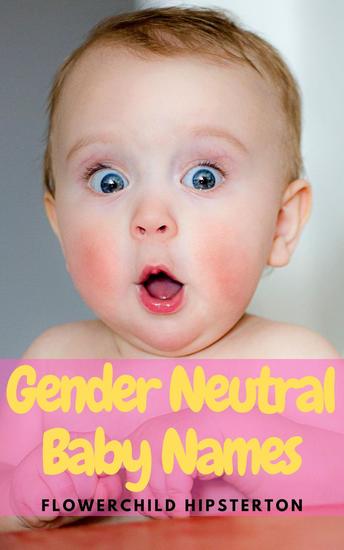 Gender Neutral Baby Names - cover