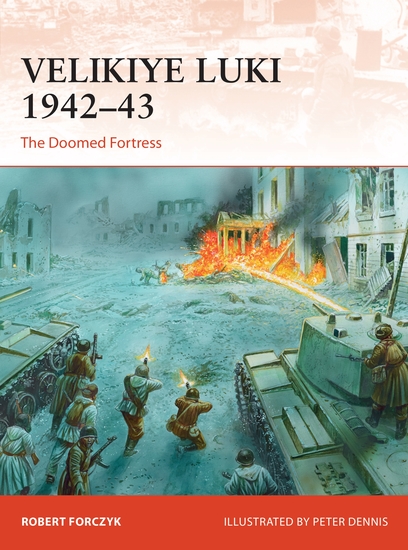 Velikiye Luki 1942–43 - The Doomed Fortress - cover