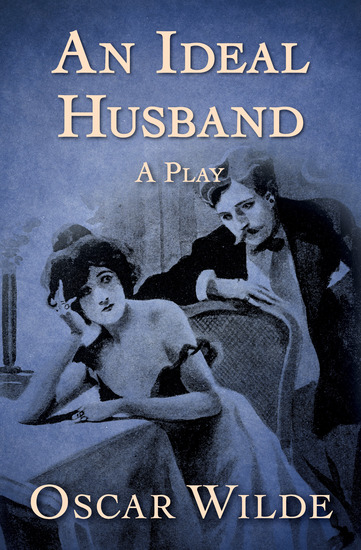 An Ideal Husband - A Play - cover