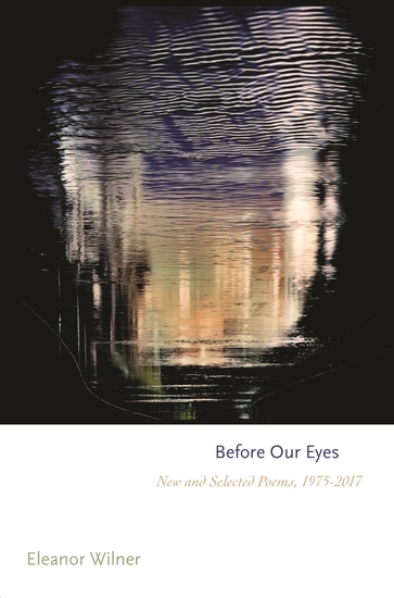 Before Our Eyes - New and Selected Poems 1975–2017 - cover