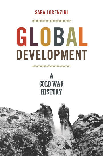 Global Development - A Cold War History - cover