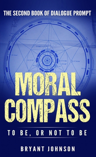 Moral Compass To Be or Not To Be - cover