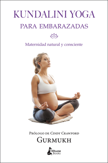 Kundalini yoga para embarazadas - Maternidad natural y consciente - cover