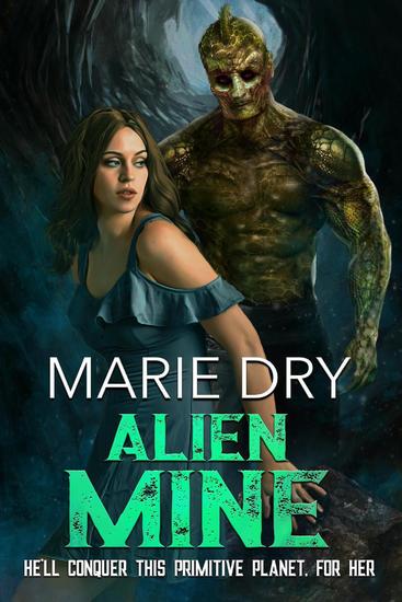 Alien Mine - Zyrgin Warriors Book 1 - cover