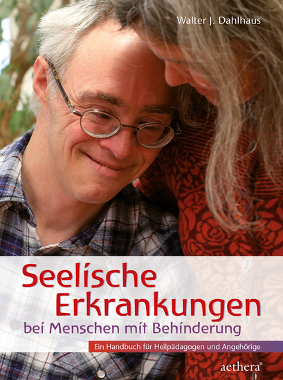 Seelische Erkrankungen bei Menschen mit Behinderung - Ein Handbuch für Heilpädagogen und Angehörige - cover