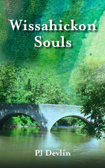 Wissahickon Souls - A Wissahickon Creek Story - cover