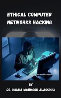 Ethical Computer Networks Hacking
