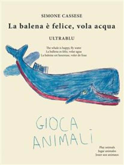 La balena è felice vola acqua - The whale is happy fly water - cover