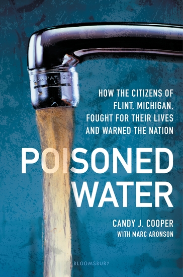 Poisoned Water - How the Citizens of Flint Michigan Fought for Their Lives and Warned the Nation - cover