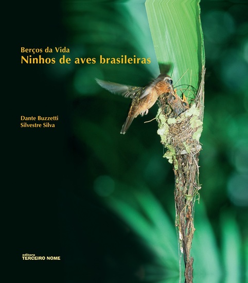 Berços da vida - Ninhos de aves brasileiras - cover