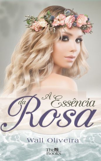A Essência da Rosa - cover