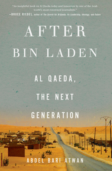 After bin Laden - Al Qaeda the Next Generation - cover