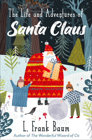 The Life and Adventures of Santa Claus - cover