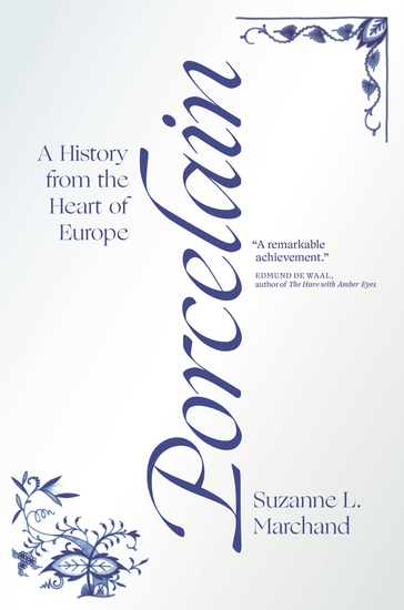 Porcelain - A History from the Heart of Europe - cover