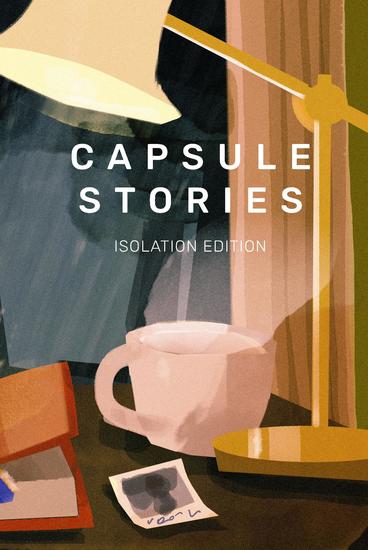 Capsule Stories Isolation Edition - cover