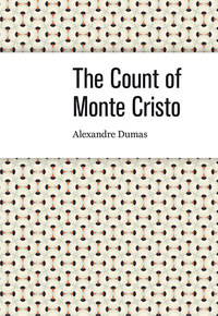 The Count of Monte Cristo