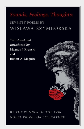 Sounds Feelings Thoughts - Seventy Poems by Wislawa Szymborska - Bilingual Edition - cover