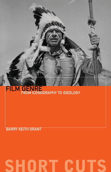 Film Genre - From Iconography to Ideology - cover