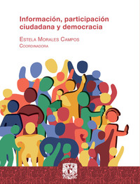 Información participación ciudadana y democracia