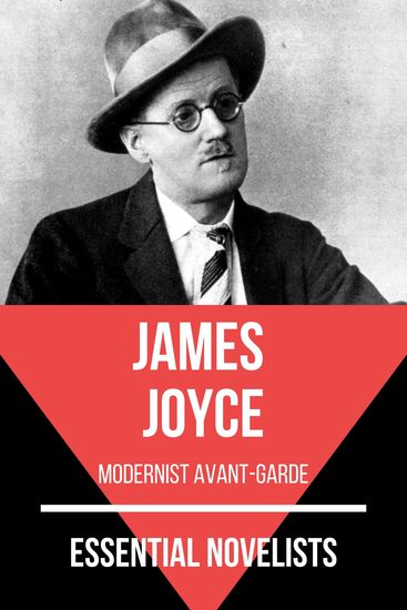 Essential Novelists - James Joyce - modernist avant-garde - cover