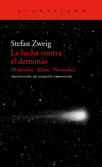 La lucha contra el demonio - (Hölderlin - Kleist - Nietzsche) - cover