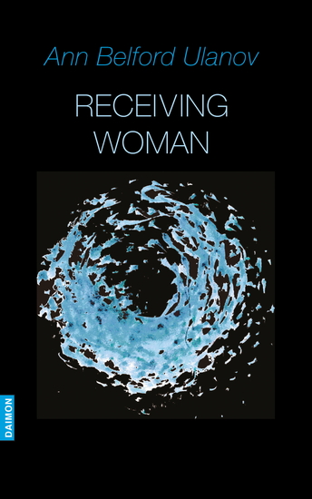 Receiving Woman - Studies in the Psychology and Theology of the Feminine - cover