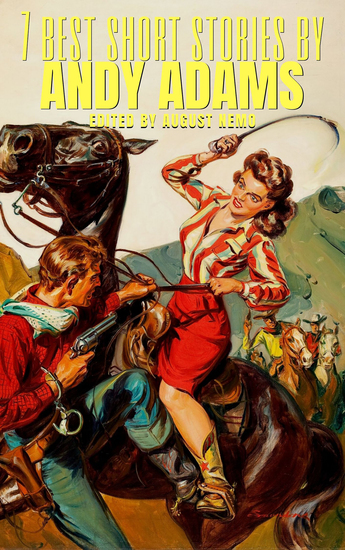 7 best short stories by Andy Adams - cover