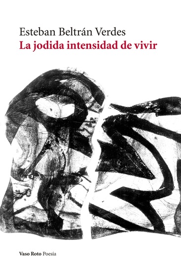 La jodida intensidad de vivir - cover