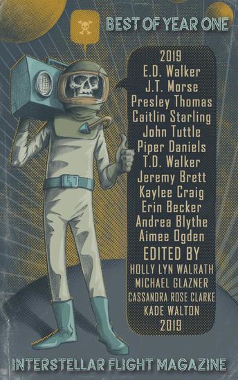Interstellar Flight Magazine Best of Year One - Interstellar Flight Magazine Anthology #1 - cover