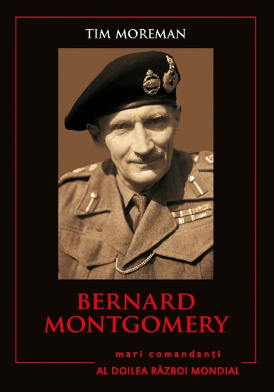 Mari Comandanți - 02 - Bernard Montgomery - cover