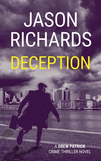 Deception - A Drew Patrick Crime Thriller Novel - cover