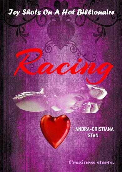 Racing - Icy Shots on a Hot Billionaire #1 - cover