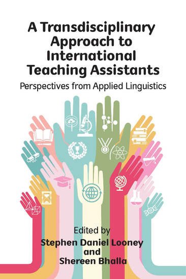 A Transdisciplinary Approach to International Teaching Assistants - Perspectives from Applied Linguistics - cover
