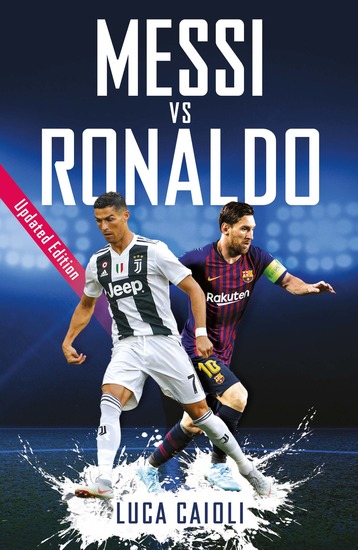 Messi vs Ronaldo - Updated Edition - cover