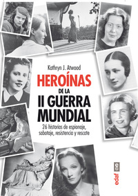 Heroínas de la II Guerra Mundial
