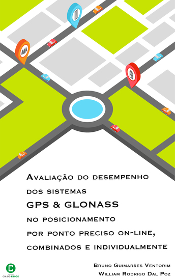 Avaliação do desempenho dos sistemas GPS e GLONASS no posicionamento por ponto preciso on-line combinados e individualmente - cover