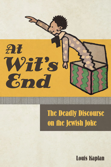 At Wit's End - The Deadly Discourse on the Jewish Joke - cover