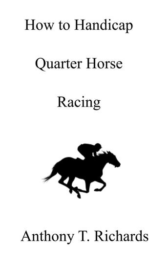 How to Handicap Quarter Horse Racing - cover