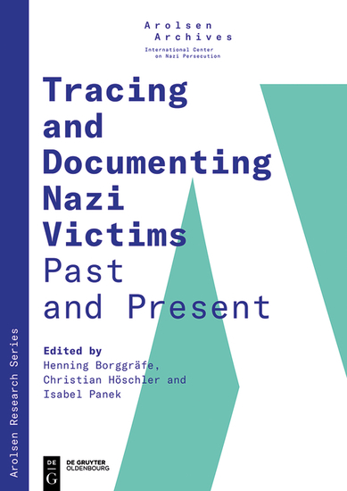 Tracing and Documenting Nazi Victims Past and Present - cover