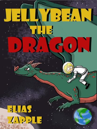 Jellybean the Dragon - Jellybean the Dragon Stories American-English Edition #1 - cover