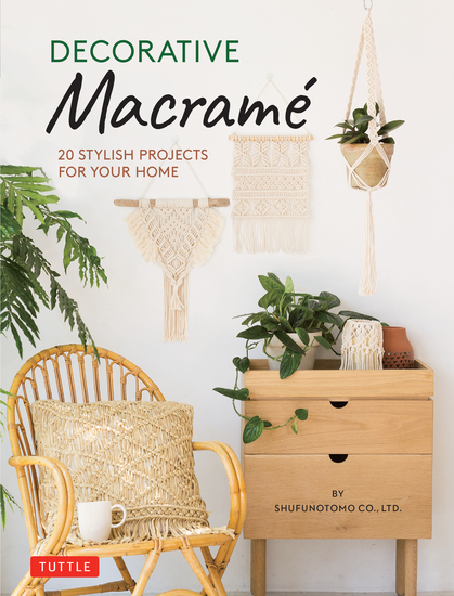 Decorative Macrame - 20 Stylish Projects for Your Home - cover