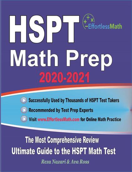 HSPT Math Prep 2020-2021: The Most Comprehensive Review and Ultimate Guide to the HSPT Math Test - cover