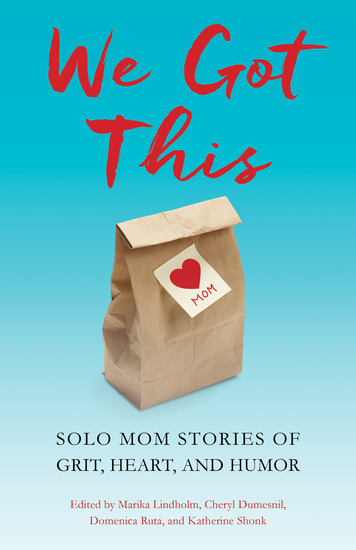 We Got This - Solo Mom Stories of Grit Heart and Humor - cover