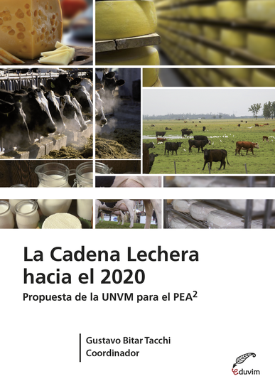 La cadena lechera hacia el 2020 - Propuesta de la UNVM para el PEA2 - cover