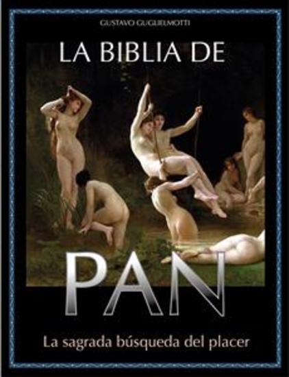 La Biblia de Pan - La sagrada búsqueda del placer - cover