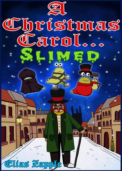 A Christmas Carol Slimed - cover